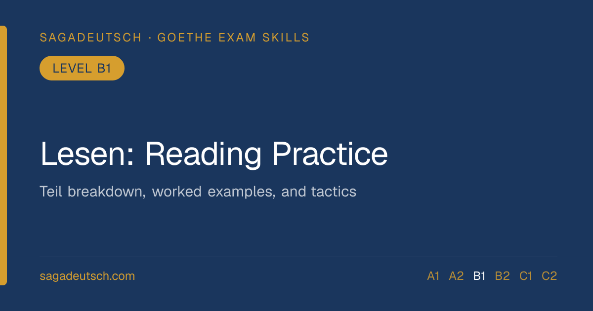 Goethe B1 Lesen: Reading Practice and Tactics