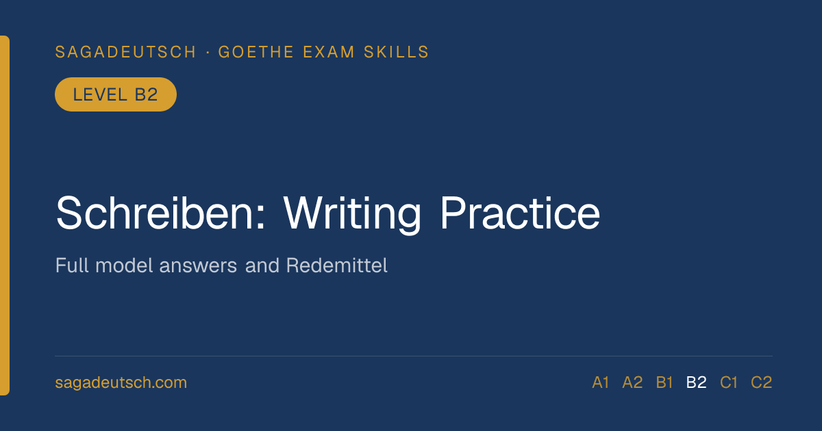Goethe B2 Schreiben: Writing Practice and Model Answers